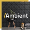 Ambient - A Contemporary Theme for Interior Design, Decoration, and Architecture